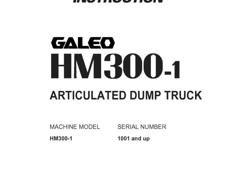 KOMATSU HM300-1 Articulated Dump Truck Field Assembly Manual | Technical Guide
